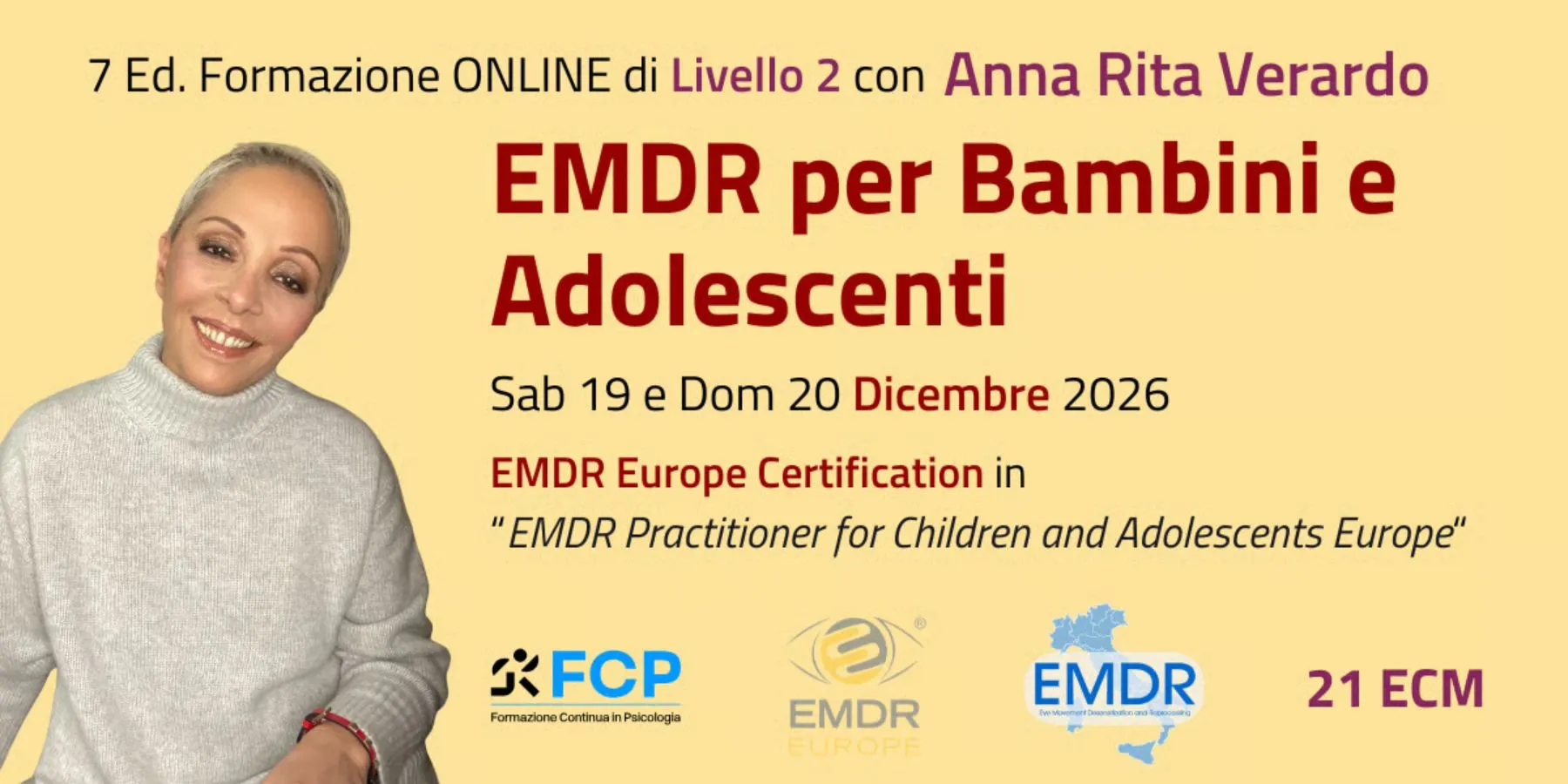 Anna Rita Verardo - Corso di Formazione Accreditata EMDR Bambini e Adolescenti Livello 2 Edizione 07